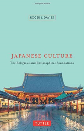 Japanese Culture: The Religious and Philosophical