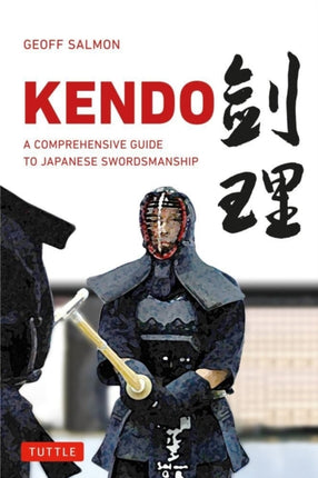Kendo: A Comprehensive Guide to Japanese