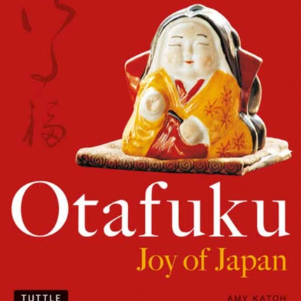 Otafuku: Joy of Japan