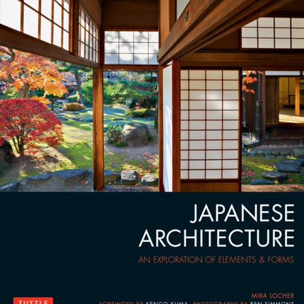 Japanese Architecture: An Exploration of Elements & Forms