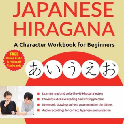 Reading and Writing Japanese Hiragana: A Character Workbook for Beginners (Online Audio & Printable Flashcards)