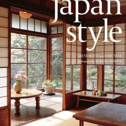 Japan Style: Architecture + Interiors + Design