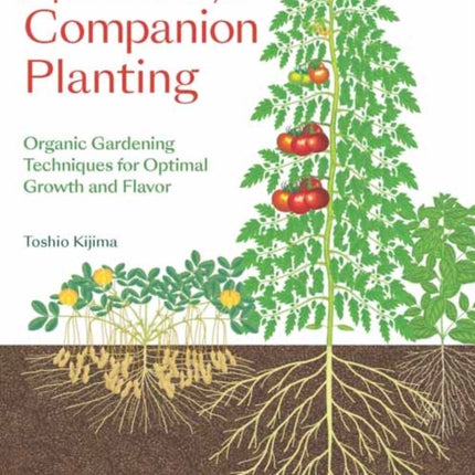 Japanese Style Companion Planting: Organic