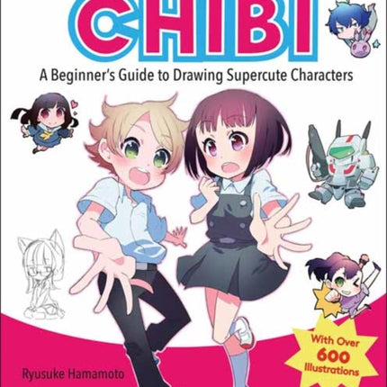 Drawing Cute Manga Chibi: A Beginner's Guide to