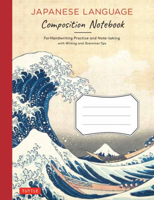 Japanese Language Writing Practice Book: Learn to Write Hiragana, Katakana and Kanji - Character Handwriting Sheets with Square Grids (Ideal for JLPT and AP Exam Prep)