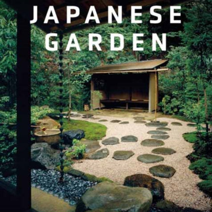 Inside Your Japanese Garden: A Guide to Creating a Unique Japanese Garden for Your Home