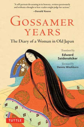 Gossamer Years: Love, Passion and Marriage in Old Japan - The Intimate Diary of a Female Courtier