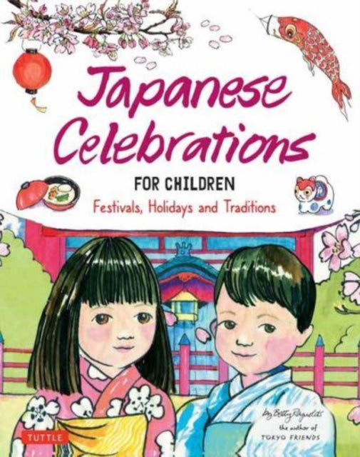 Japanese Celebrations for Children: Festivals,