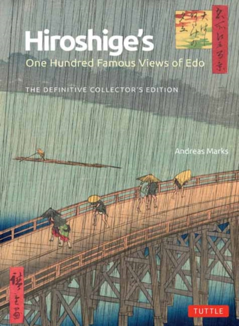 Hiroshiges One Hundred Famous Views of Edo