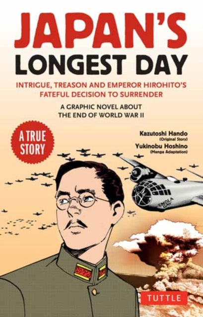 Japans Longest Day A Graphic Novel About the End of WWII