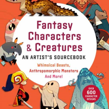 Fantasy Characters  Creatures An Artists Sourcebook