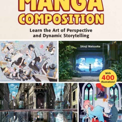 The Complete Guide to Manga Composition