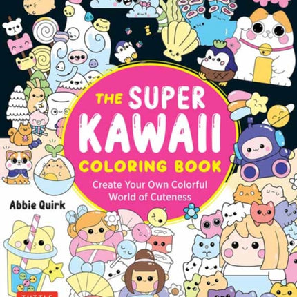 The Super Kawaii Coloring Book