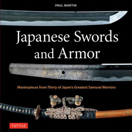 Japanese Swords and Armor