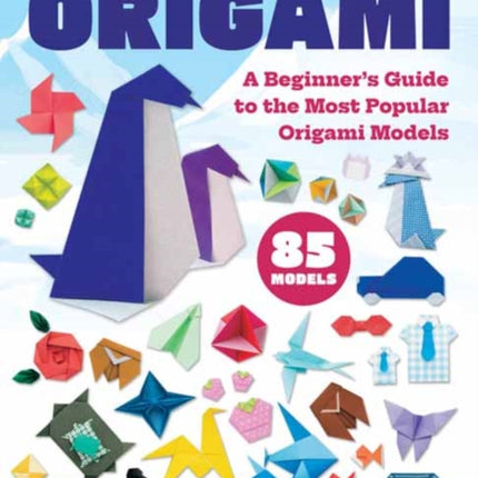 The Complete Book of Origami