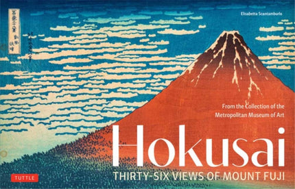 Hokusais ThirtySix Views of Mount Fuji