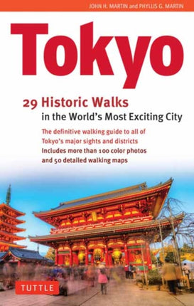 Tokyo 29 Walks in the Worlds Most Exciting City