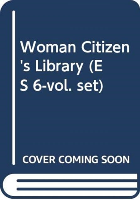 Woman Citizen's Library (ES 6-vol. set)