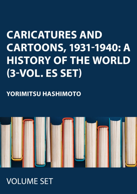 Caricatures and Cartoons, 1931-1940: A History of