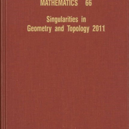 Singularities In Geometry And Topology 2011