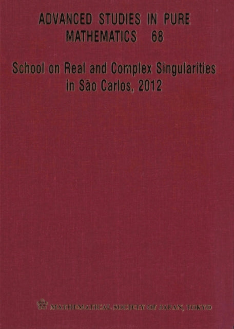 School On Real And Complex Singularities In Sao Carlos, 2012