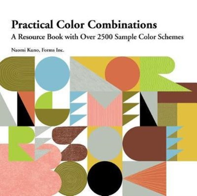 Practical Color Combinations: A Resource Book
