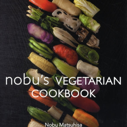 Nobu Vegetarian Cookbook