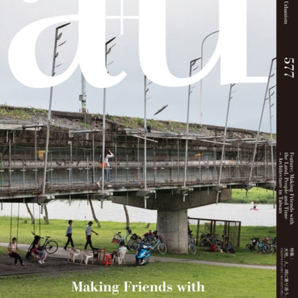 a+u 577 - Architecture In Taiwan