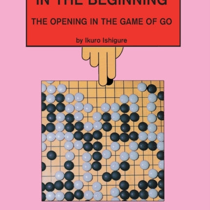 In the Beginning: The Opening in the Game of Go