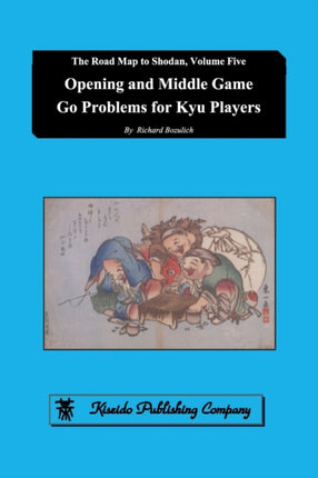 Opening and Middle Game Go Problems for Kyu