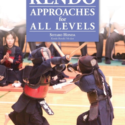 Kendo - Approaches for All Levels