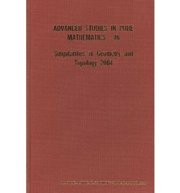 Singularities In Geometry And Topology 2004