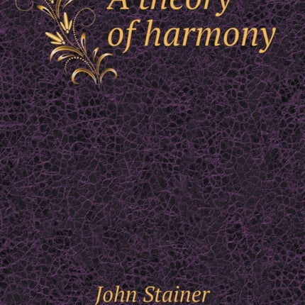 A Theory of Harmony