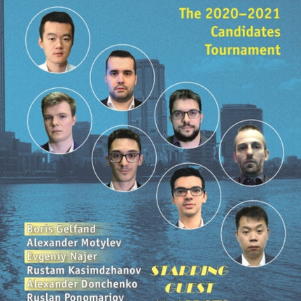 Eight Good Men: The 2020-2021 Candidates Tournament