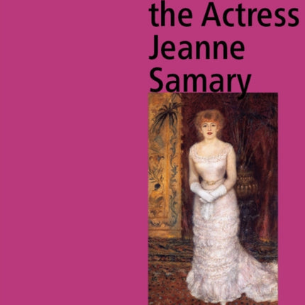 Pierre-Auguste Renoir. Portrait of the Actress Jeanne Samary