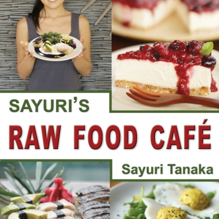 Sayuri's Raw Food Café