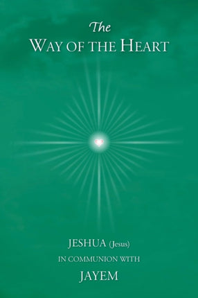 The Way of the Heart