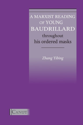 A Marxist Reading of Young Baudrillard.