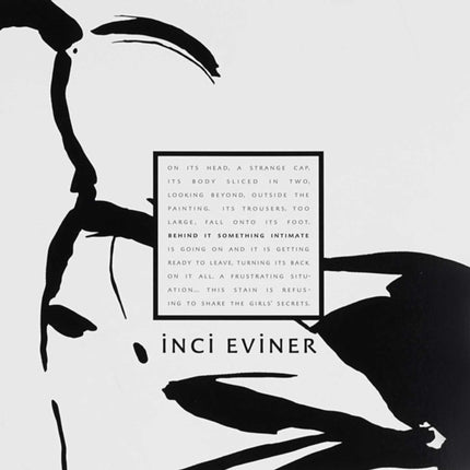 Inci Eviner Behind It Something Intimate