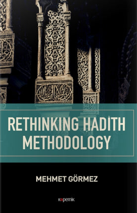 Rethinking Hadith Methodolog