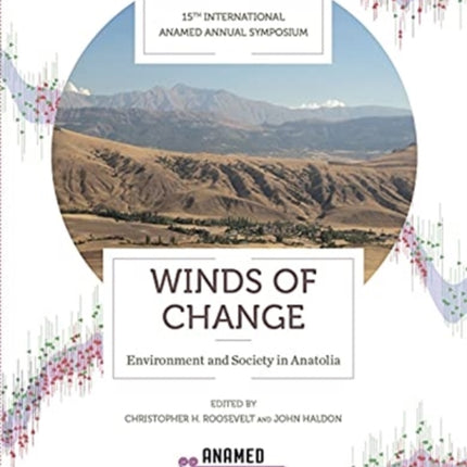 Winds of Change – Environment and Society in Anatolia