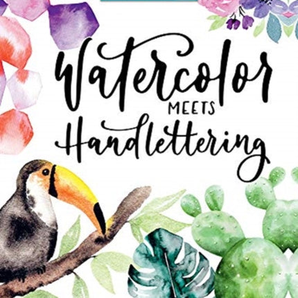 Watercolour Meets Hand Lettering