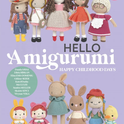 HELLO Amigurumi: Happy Childhood Days