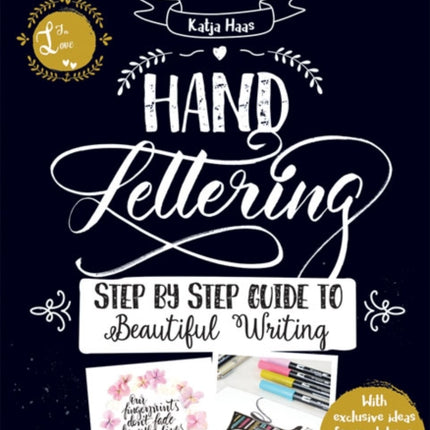 Hand Lettering: Step by Step Guide to Beautiful Writing