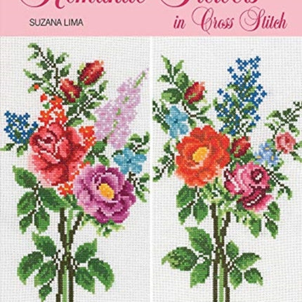 Romantic Flowers in Cross Stitch