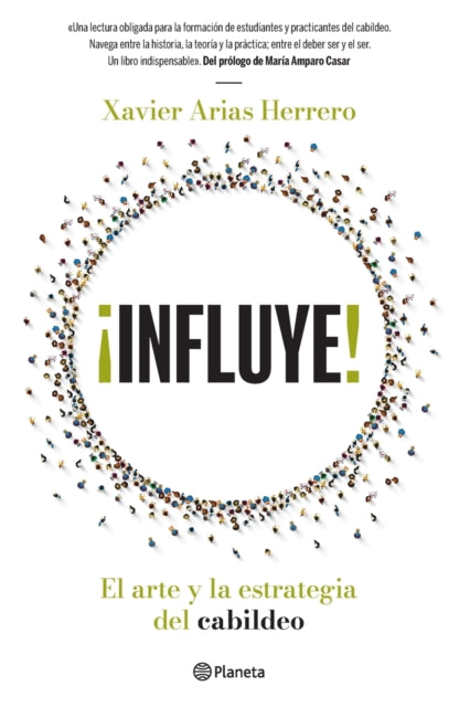 ¡Influye! El Arte Y La Estrategia del Cabildeo