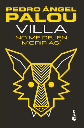 Villa. No Me Dejen Morir Así