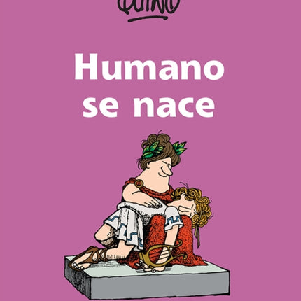 Humano se nace / To Be Human Is to Be Born