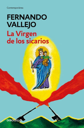 La virgen de los sicarios / Our Lady of the