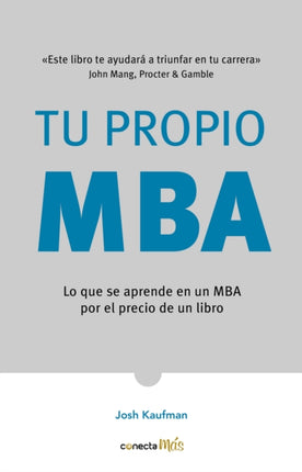 Tu propio MBA / The  Personal MBA